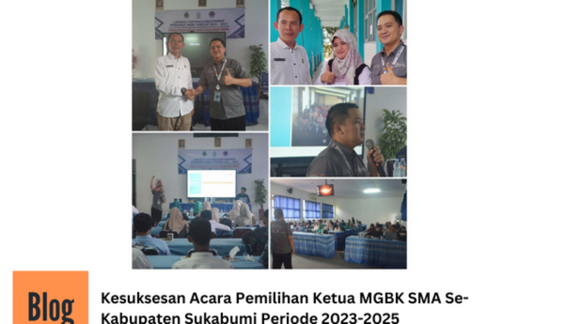 Kesuksesan Acara Pemilihan Ketua MGBK SMA Se-Kabupaten Sukabumi Periode 2023-2025